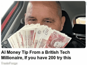 Screenshot of a financial scam ad reading "AI Money Tip From a British Tech Millionaire, If you have 200 try this"